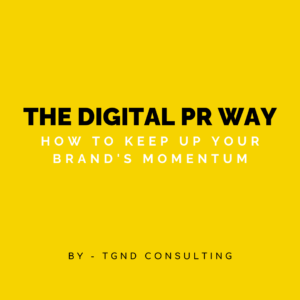 Ebook Bundle: The Digital PR Way™: How to Keep up Your Brand’s Momentum